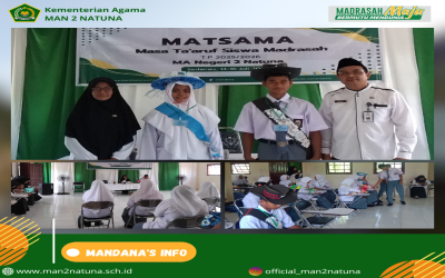 Sambut Para Mujahid Baru, MAN 2 Natuna Gelar MATSAMA 2025 di Aula Mandana